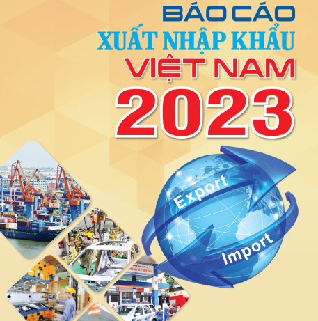 Công bố “Báo cáo xuất nhập khẩu Việt Nam 2023”