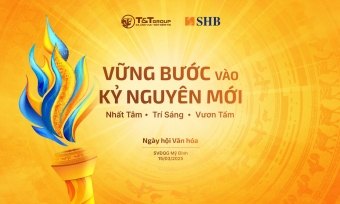 SHB và T&T Group tổ chức ngày hội văn hóa quy mô 15.000 người, vững bước vào kỷ nguyên mới