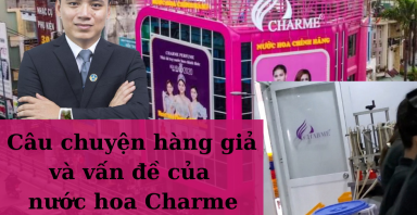 Câu chuyện hàng giả và vấn đề của Charme Perfume