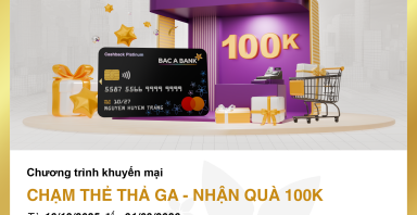BAC A BANK tung ưu đãi hoàn tiền cho khách hàng mở thẻ tín dụng