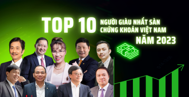 Top 10 người giàu nhất sàn chứng khoán Việt Nam 2023 là ai?