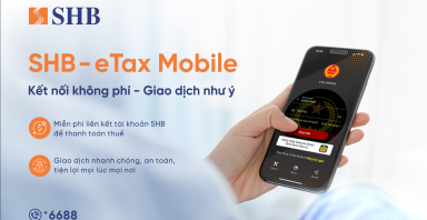 Nộp thuế trực tuyến dễ dàng qua eTax Mobile với SHB