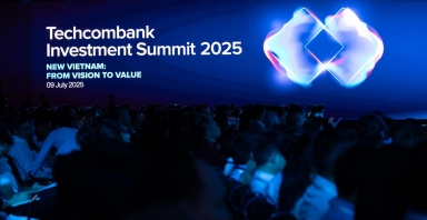 Techcombank Investment Summit 2025: “Việt Nam mới: Tầm nhìn kiến tạo giá trị”