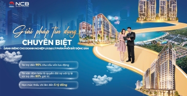 NCB tiếp sức cho doanh nghiệp là đại lý phân phối bất động sản đón sóng thị trường