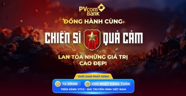 PVcomBank đồng hành cùng chương trình Chiến Sĩ Quả Cảm 2025