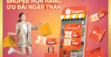 Mua sắm Shopee cực hời - ưu đãi độc quyền cho chủ thẻ tín dụng Bac A Bank