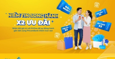 PVcomBank “nhân đôi” ưu đãi tri ân khách hàng thân thiết