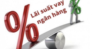 Diễn biến lãi suất cho vay tại các ngân hàng mới nhất