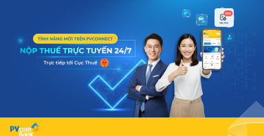 PVcomBank chính thức Go-live tính năng nộp thuế trên ứng dụng PVConnect