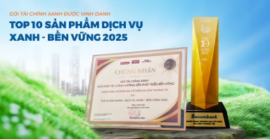 Gói tài chính xanh của Sacombank vào Top 10 sản phẩm - Dịch vụ xanh & bền vững năm 2025