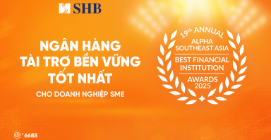 SHB được vinh danh “Ngân hàng tài trợ bền vững tốt nhất dành cho Doanh nghiệp SME” tại Việt Nam năm 2025
