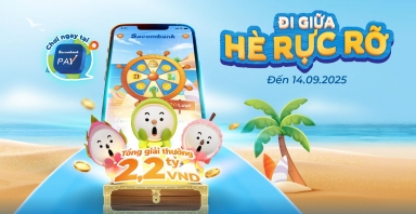 Vòng quay may mắn hơn 2,2 tỷ đồng chờ đón người dùng Sacombank Pay trong mùa hè 2025