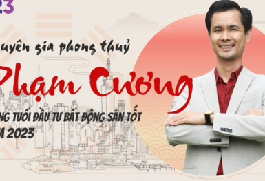 Chuyên gia phong thuỷ Phạm Cương: Những tuổi đầu tư bất động sản tốt năm 2023