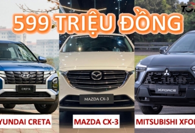 Đồng giá 599 triệu đồng: Hyundai Creta, Mazda CX-3 hay Mitsubishi Xforce sẽ là lựa chọn cho bạn?