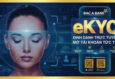 BAC A BANK chính thức ra mắt giải pháp định danh điện tử - eKYC trên Mobile Banking