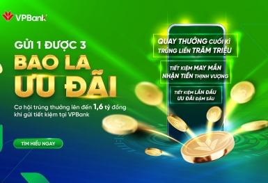 'Cơn mưa quà tặng' khi gửi tiết kiệm tại VPBank dịp cuối 2022