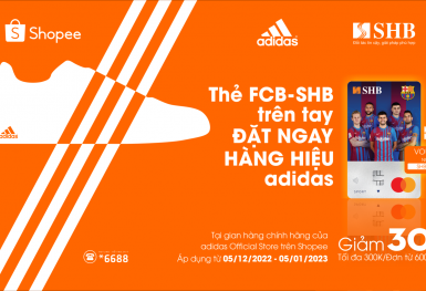 Giảm 30% khi mua sắm sản phẩm Adidas bằng thẻ thể thao SHB - FCB Mastercard