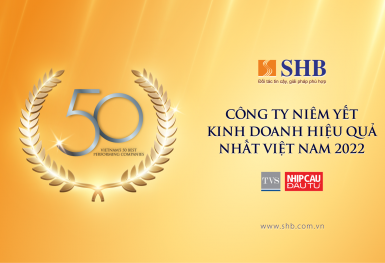 SHB nằm trong Top 50 công ty kinh doanh hiệu quả