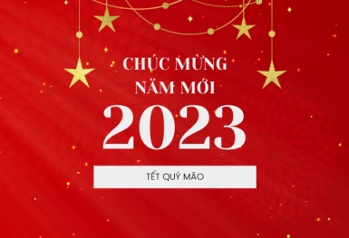 Những câu chúc Tết 2023 hay nhất dành tặng khách hàng, đối tác