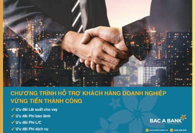 Bac A Bank hỗ trợ doanh nghiệp vững tiến thành công