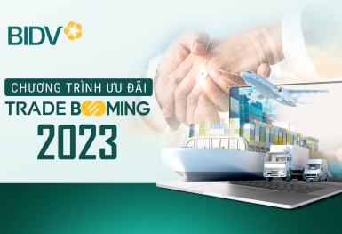 BIDV đồng hành cùng doanh nghiệp xuất nhập khẩu với Trade Booming