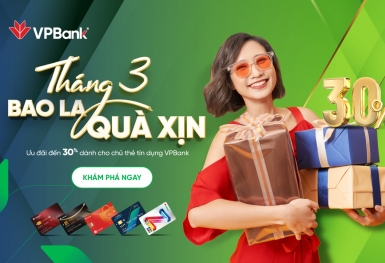 Ngập tràn ưu đãi dành cho chủ thẻ tín dụng VPBank dịp 8/3