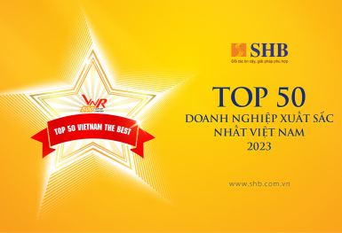 SHB 5 năm liên tiếp được vinh danh “Top 50 doanh nghiệp xuất sắc nhất Việt Nam”