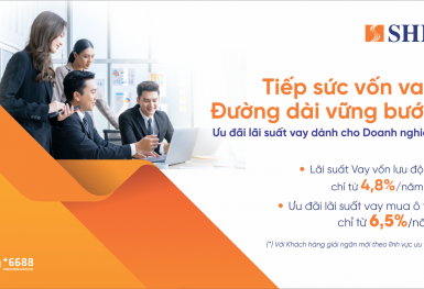 SHB mở rộng gói tín dụng “Tiếp sức vốn vay - Đường dài vững bước” lên 16.000 tỷ đồng, lãi suất từ 4,8%