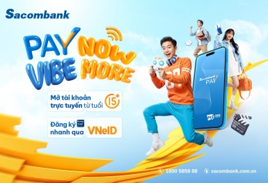 Khách hàng từ 15 tuổi đã có thể mở tài khoản trực tuyến qua Sacombank Pay