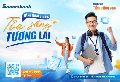 Sacombank khởi động thực tập viên tiềm năng 2026 “Hành trình 3 tháng – Tỏa sáng tương lai”