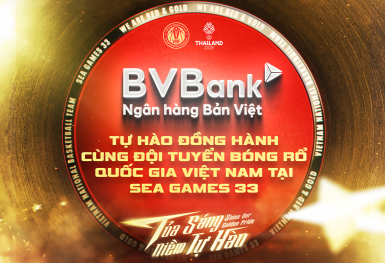 BVBank vinh dự đồng hành cùng đội tuyển bóng rổ Quốc Gia Việt Nam tại Đại hội thể thao Đông Nam Á Sea Games 33