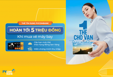 Tận hưởng hành trình bay trọn vẹn cùng thẻ tín dụng PVcomBank
