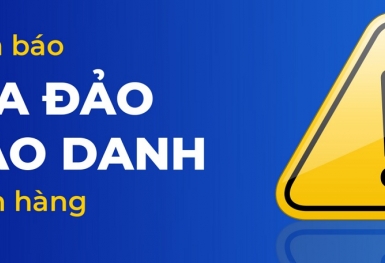 Cảnh báo lừa đảo khách hàng thông qua mạo danh thương hiệu ngân hàng