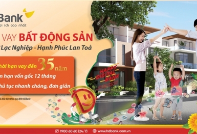Mua nhà dễ dàng hơn với thời hạn vay lên đến 35 năm, chỉ có tại HDBank