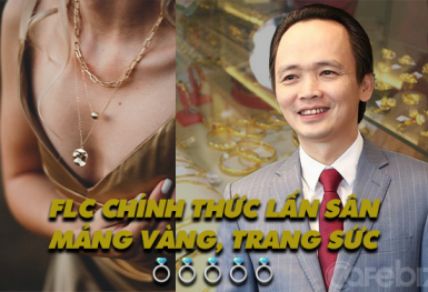 Công ty của ông Trịnh Văn Quyết chính thức gia nhập cuộc chơi bán vàng, trang sức