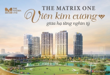 The Matrix one - Viên kim cương giữa hạ tầng nghìn tỷ