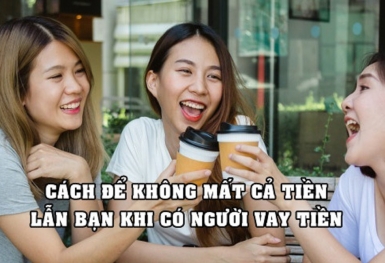 ‘Không cho vay tiền thì mất bạn, cho vay mất cả bạn cả tiền’, chuyên gia mách nước vẹn đôi đường để không mất cả hai