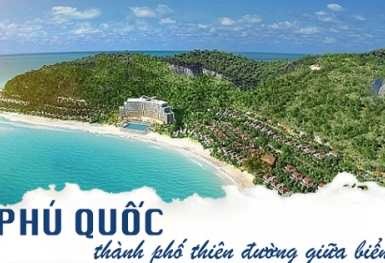 Phú Quốc chính thức là thành phố đảo đầu tiên của Việt Nam