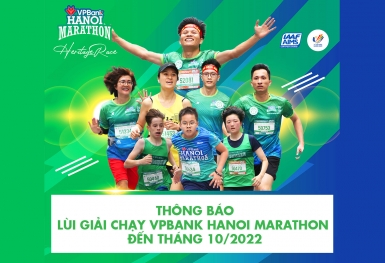 VPBank thông báo lùi giải chạy VPBank Hanoi Marathon – Hành trình Di sản 2021 sang tháng 10/2022