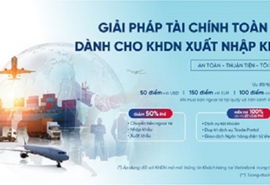 VietinBank ưu đãi lớn cho doanh nghiệp xuất nhập khẩu