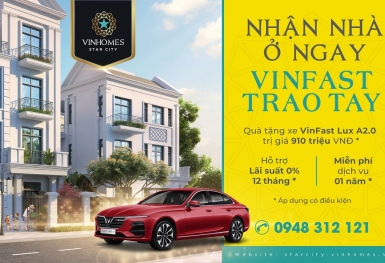 Vinhomes Star City Thanh Hóa tặng xe sang VinFast cho khách mua nhà