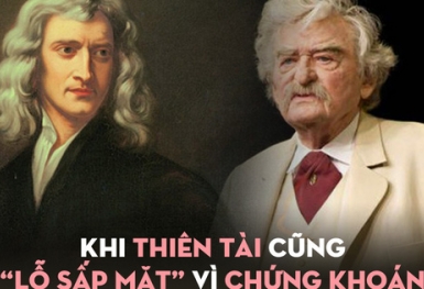 Hai thiên tài với bộ óc siêu việt của thế giới cũng “lỗ sấp mặt” vì chứng khoán: Người thông minh chưa chắc đã đầu tư thông minh!