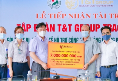 T&T Group tài trợ 7 tỷ đồng giúp Bệnh viện Đức Giang chống dịch COVID-19