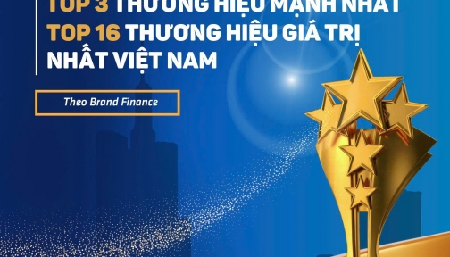 Bảo Việt đạt Top 3 Thương hiệu mạnh nhất  và Top 16 Thương hiệu giá trị nhất Việt Nam