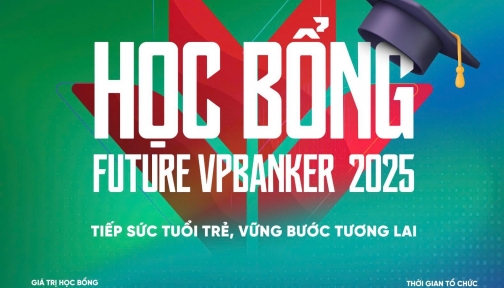 Học bổng Future VPBanker 2025 - Chắp cánh hành trình vươn xa của tài năng trẻ Việt Nam