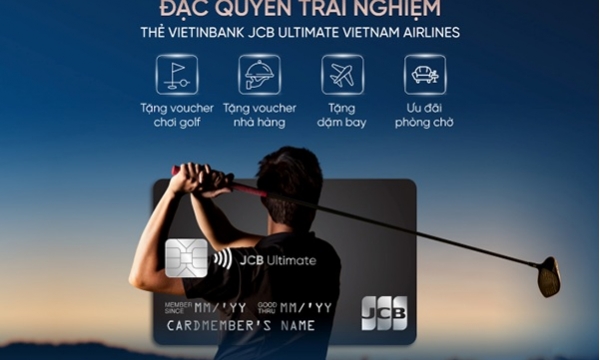 Trải nghiệm đặc quyền thượng lưu cùng VietinBank JCB Ultimate Vietnam Airlines