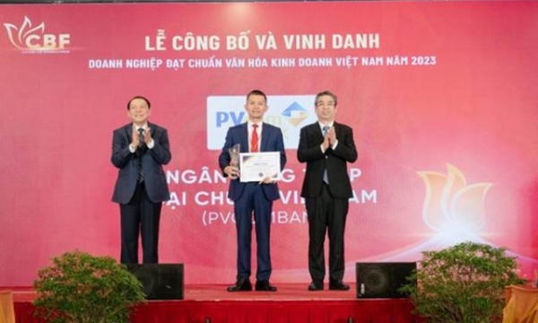 PVcomBank được vinh danh là “Doanh nghiệp đạt chuẩn văn hóa kinh doanh Việt Nam”