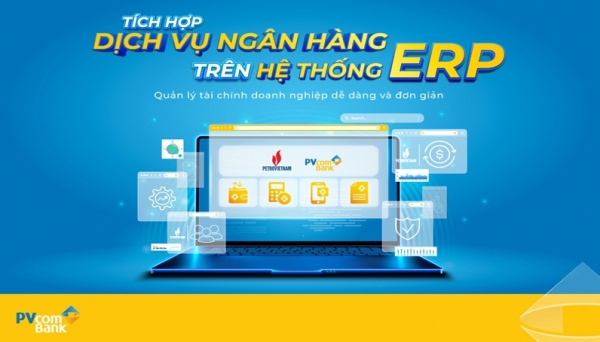 PVcomBank và Petrovietnam hợp tác triển khai kết nối thành công dịch vụ Ngân hàng mở