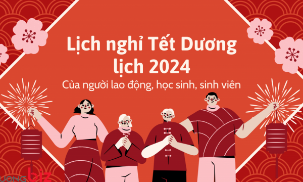 Lịch nghỉ Tết Dương lịch 2024 của người lao động, học sinh, sinh viên