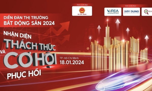 Sắp diễn ra diễn đàn “Thị trường bất động sản năm 2024 - Nhận diện thách thức và cơ hội phục hồi”